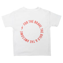 FOR THE BRAVE, THE BOLD & THE AWESOME T-shirt  –  White & Pink